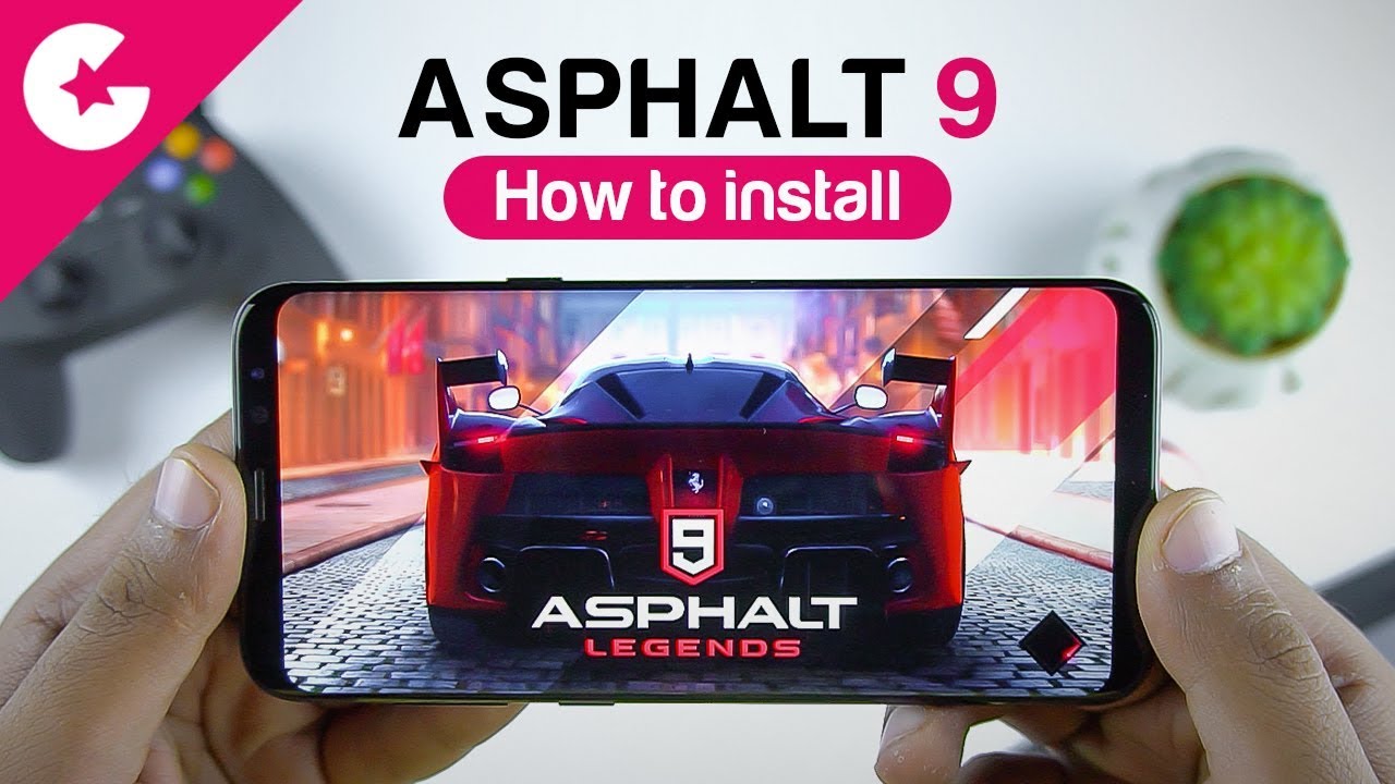 How to Download & Install Asphalt 9 on Android (No Country Restriction) -  New Updated Method! - Gadget Gig